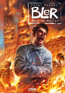 Bler #03: Ostatni wyczyn