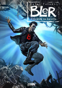 Bler #05: Człowiek ze światła