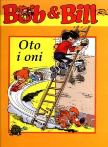 Bob & Bill #1: Oto i oni