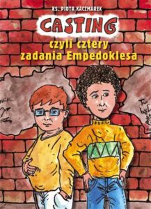 Casting, czyli cztery zadania Empedoklesa