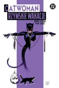 Catwoman: Rzymskie wakacje Catwoman: Rzymskie wakacje