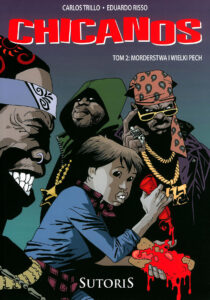 Chicanos #02 Morderstwa i wielki pech