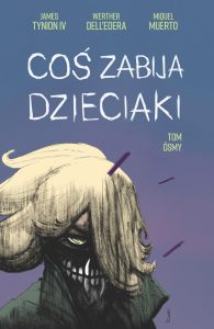 Coś zabija dzieciaki #08