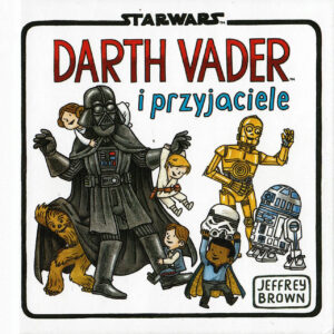 Darth Vader i przyjaciele