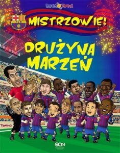 Drużyna Marzeń. Mistrzowie!
