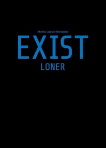 Exist #01: Loner