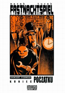 Fastnachtspiel #01: Koniec początku