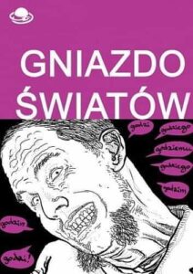 Gniazdo światów. Antologia