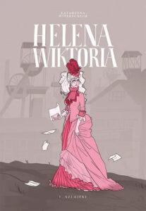 Helena Wiktoria #01: Szlajfki Helena Wiktoria #01: Szlajfki