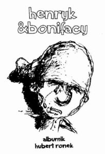 Henryk i Bonifacy. Albumik