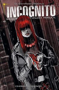 Incognito. Niesamowity Przypadek Pawła K. #08: Zza grobu 1