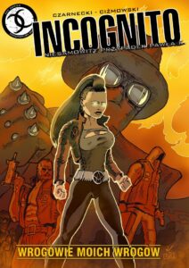 Incognito, tom 02: Wrogowie moich wrogów