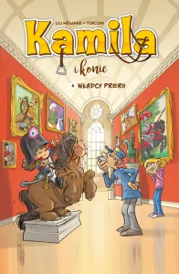 Kamila i konie #04: Władcy prerii