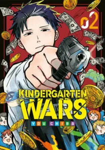Kindergarten Wars #02 Kindergarten Wars #02