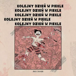 Kolejny dzień w piekle