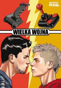 Kolekcja Pixel #07: Wielka wojna