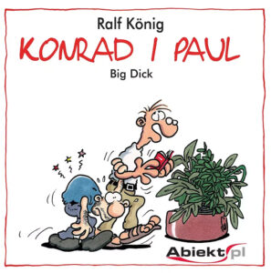 Konrad i Paul: Big Dick