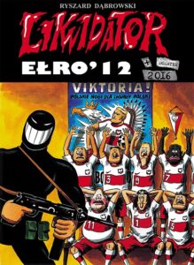 Likwidator. EŁRO 12 + dodatek EŁRO 2016