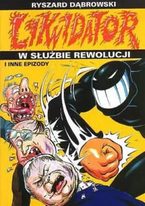 Likwidator. W służbie rewolucji