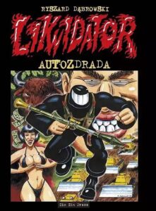 Likwidator. Autozdrada