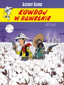 Lucky Luke #79: Kowboj w bawełnie