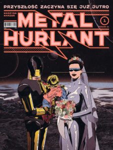Metal Hurlant #01: Przyszłość zaczyna się już dziś