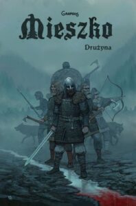 Mieszko #03: Drużyna