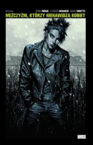 Millennium #02: Mężczyźni, którzy nienawidzą kobiet – Księga II