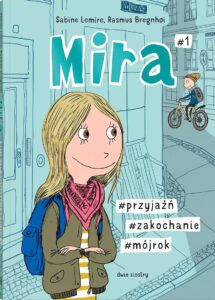Mira #01: #przyjaźń #zakochanie #mójrok