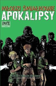 Młodzi śmiałkowie apokalipsy #01: Śmiałek jest śmiały