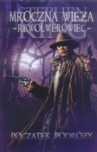 Mroczna Wieża #06: Początek podróży