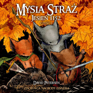 Mysia Straż #01: Jesień 1152 cz.1
