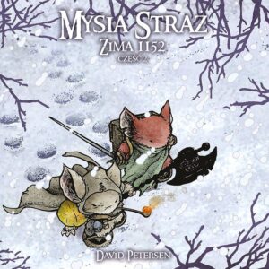 Mysia Straż #04: Zima 1152 cz.2