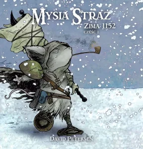 Mysia Straż #03: Zima 1152 cz.1