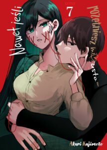 Nawet jeśli rozetniesz mi usta… #07