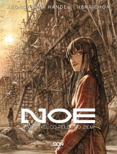 Noe #02: Wszystko, co pełza po ziemi