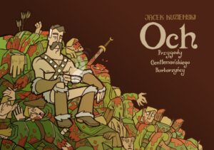 Och: Przygody Gentlemańskiego Barbarzyńcy