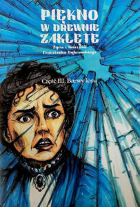 Piękno w drewnie zaklęte. Życie i twórczość Franciszka Dąbrowskiego #03: Barwy losu