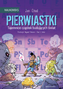 Pierwiastki – tajemnice cząstek budujących świat