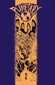 Planetary #02: Dookoła świata i inne opowiadania #2