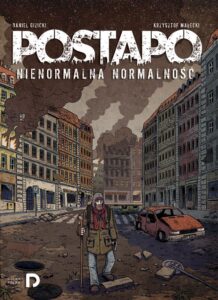 Postapo #01: Nienormalna normalność