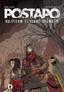Postapo #02: Napierw słychać grzmoty