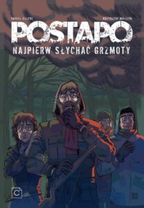 Postapo #02: Napierw słychać grzmoty