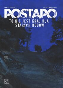Postapo: Życie toczy się dalej / To nie jest kraj dla starych bogów