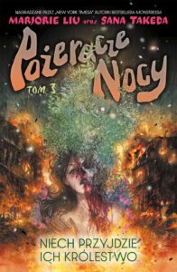 Pożeracze Nocy #03: Niech przyjdzie ich królestwo