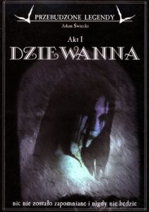 Przebudzone legendy #01: Dziewanna