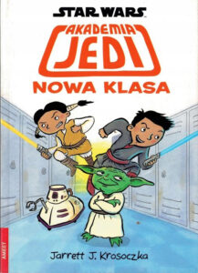 Star Wars. Akademia Jedi #04: Nowa klasa