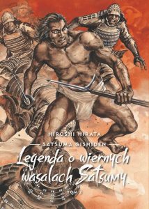 Satsuma Gishiden. Legenda o wiernych wasalach Satsumy #02