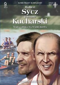 Słynni polscy olimpijczycy #09: Robert Sycz i Tomasz Kucharski