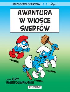 Smerfy #09: Awantura w wiosce Smerfów